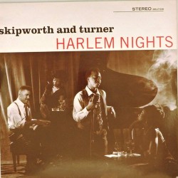 Пластинка Skipworth and Turner Harlem Nights